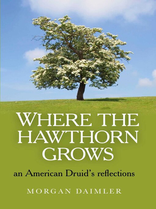 Title details for Where the Hawthorn Grows by Morgan Daimler - Available